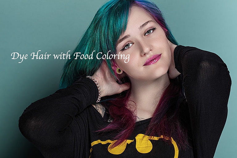 Food Coloring Hair Dye 101 Change Hair Color without Damage